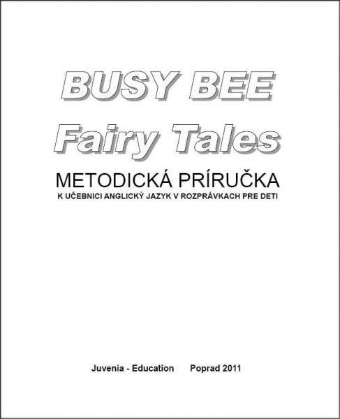Fairy Tales Busy Bee metodická príručka