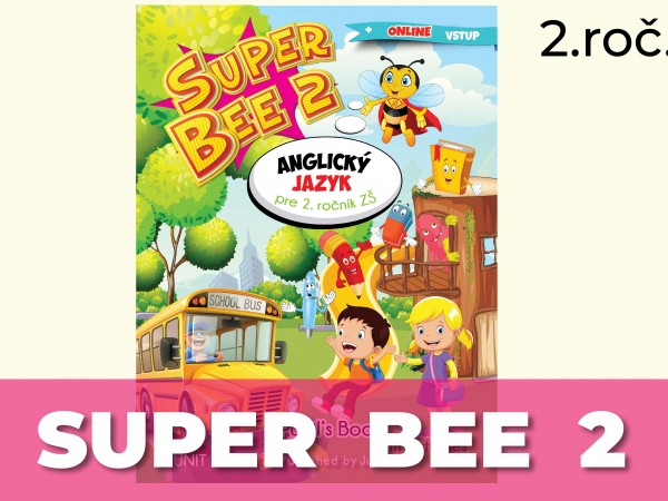 Super Bee 2 - S odporúčacou doložkou