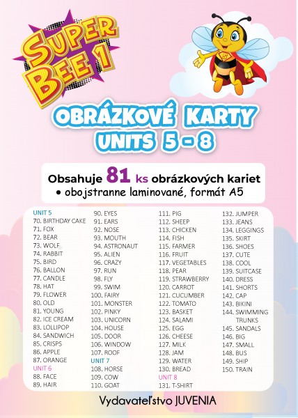 Super Bee 1 Obrázkové karty Units 5-8